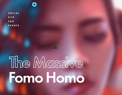 The Massive Fomo Homo