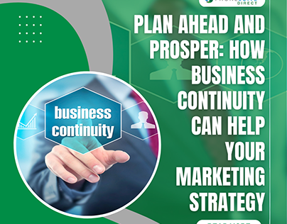 Plan Ahead and Prosper: How Business Continuity