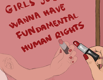 Girls just wanna have fundamental human rights.