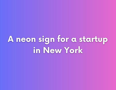 A neon sign for NYC start up