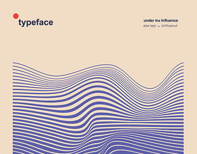 Under The Influence TYPEFACE