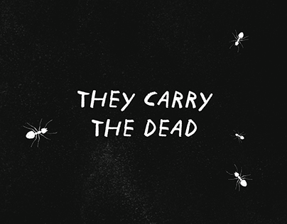 They Carry the Dead | Animation