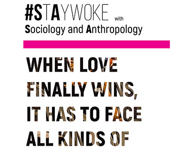 #StayWoke with Socio-Anthro