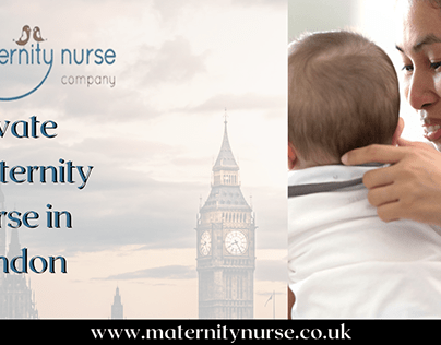Private Maternity Nurse in London