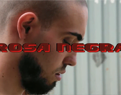 Project thumbnail - ROSA NEGRA (music video)