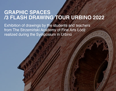GRAPHIC SPACES - /3 Flash drawing tour Urbino 2022