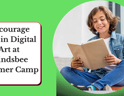 Encourage Kids in Digital Art at Mindsbee Summer Camp