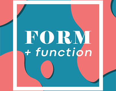 Form + Function
