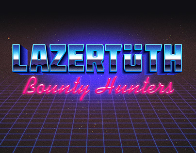 Lazertuth presents: Bounty Hunters // Album Artwork
