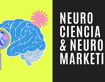 Neurciencia & Neuromarketing