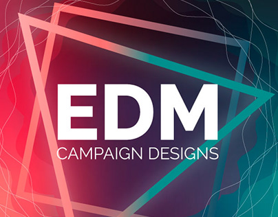 EDM Campaign Designs