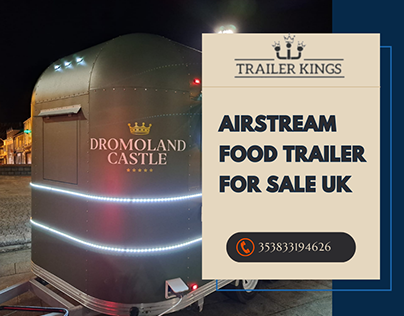 Equipped Airstream Food Trailer For Sale in the UK