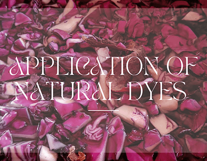 APPLICATION OF NATURAL DYES