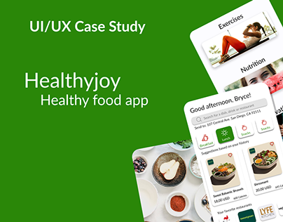 HealthyJoy - Healthy Food App Case Study
