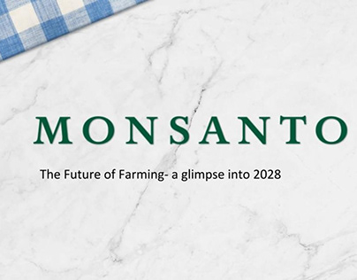 Monsanto- Future of Farming