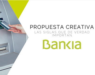 Bankia- Las Siglas Que De Verdad Importan