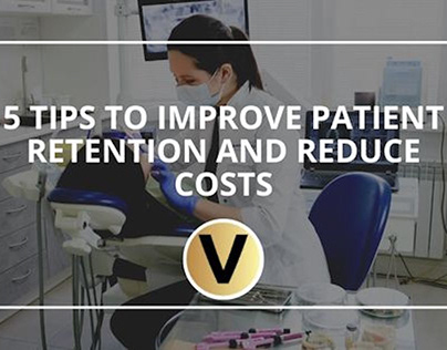 5 Tips to Improve Patient Retention and Reduce Costs