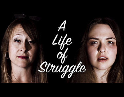 A Life of Struggle