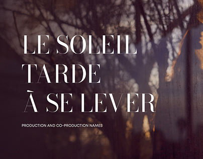 Le Soleil Tard A se Lever / Director's Treatment