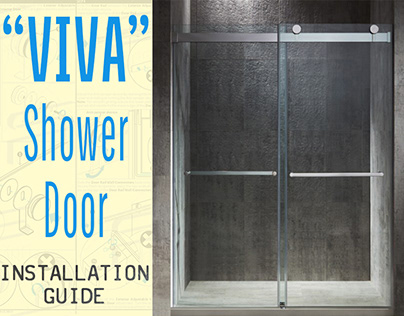 Installation Guide- "VIVA" Shower Door