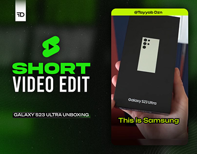 Short Video Edit. Samsung Galaxy s23 Unboxing