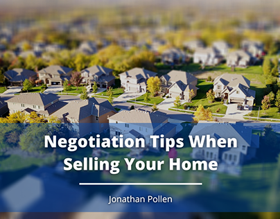 Negotiation Tips When Selling Your Home