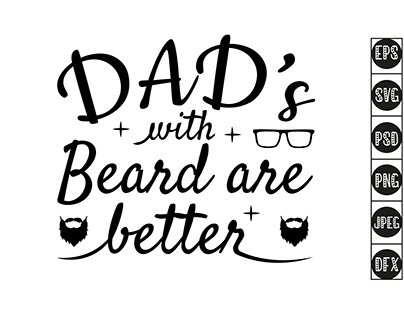 Dad's with beard are better Typography T Shirt