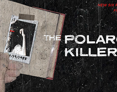 The Polaroid Killers