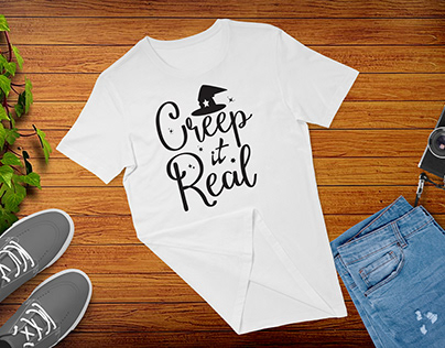Creep It Real T-Shirt Design