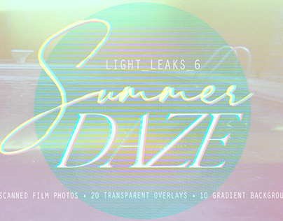 Light Leaks 6 | Summer Daze