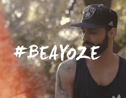 #beayoze