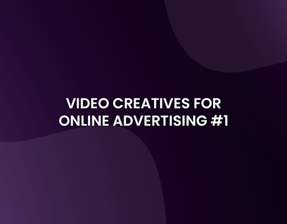 Video Creatives for Online Advertising #1