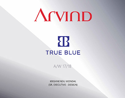 ARVIND LTD. : TRUE BLUE & RUF & TUF