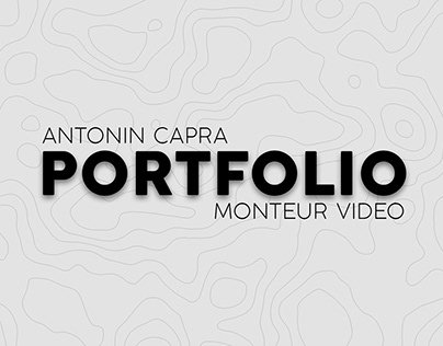 Portfolio Antonin Capra, monteur vidéo