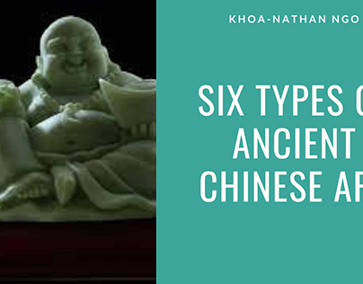 Six Types of Ancient Chinese Art
