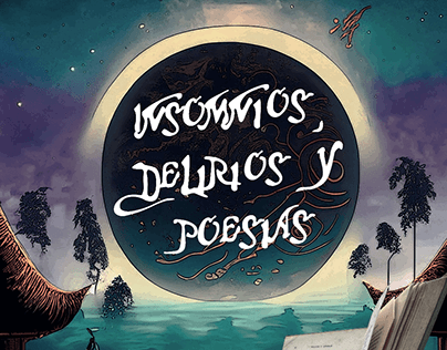 Ilustraciones libro ¨Insomnios, Delirios y Poesías ¨