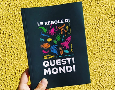 LE REGOLE DI QUESTI MONDI / Pièdimosca Edizioni