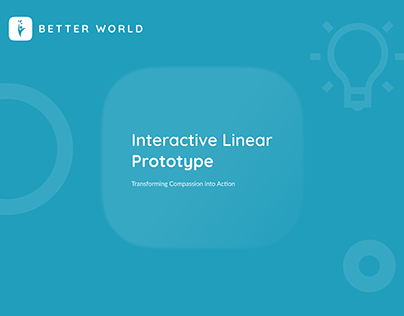 Interactive Linear Prototype Better World App