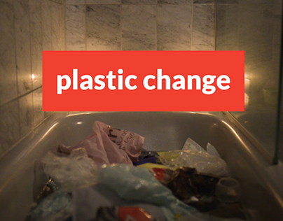 Plastic Change Save the future...