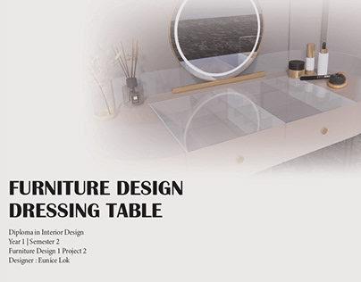 FURNITURE DESIGN - DRESSING TABLE