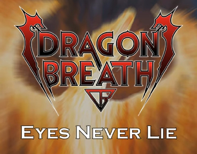 Lyric Video of Dragonbreath - Eyes Never Lie