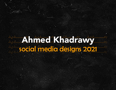 Ahmed khadrawy social media designs 2021