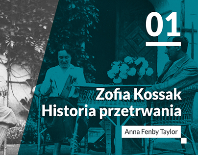 Zofia Kossak. Historia przetrwania
