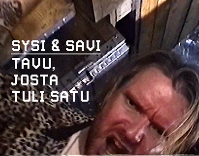 Sysi & Savi - Tavu, josta tuli satu | Music video