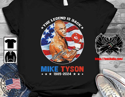 The Legend Is Back Mike Tyson 1985-2024 Signature Shirt