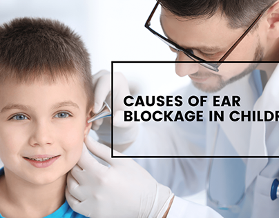 Causes Of Ear Blockage In Children- Dr. Sharad ENT