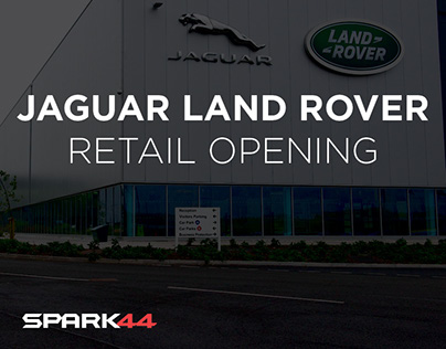 Jaguar Land Rover Retail Opening Concepts