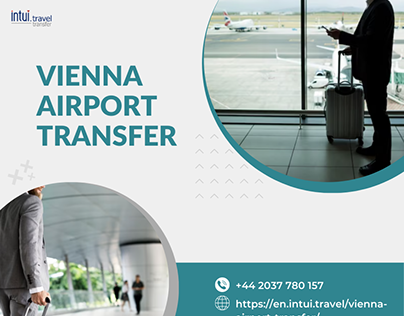 Vienna Airport transfer service with Intui travel