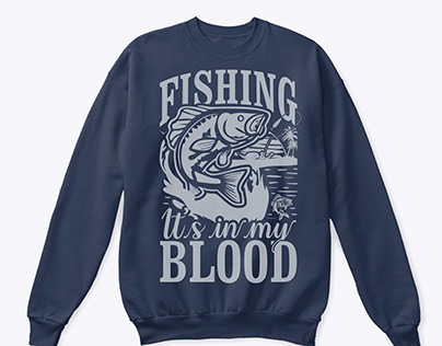 FISHING IT'S IN MY BLOOD T SHIRT