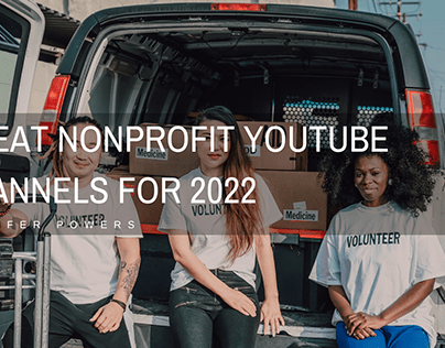 Great Nonprofit YouTube Channels For 2022